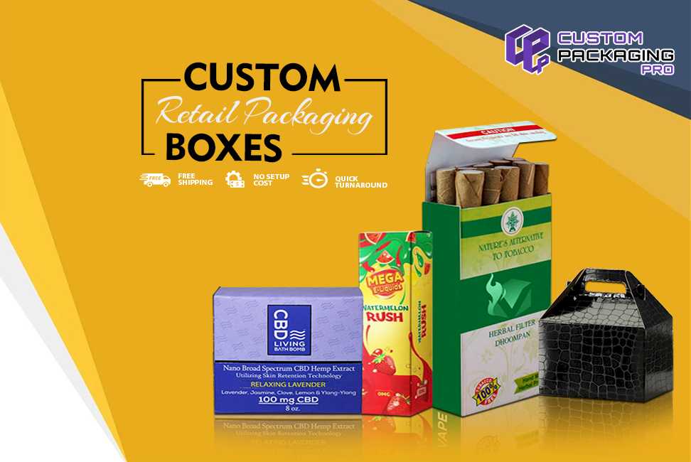 Custom Retail Packaging Boxes