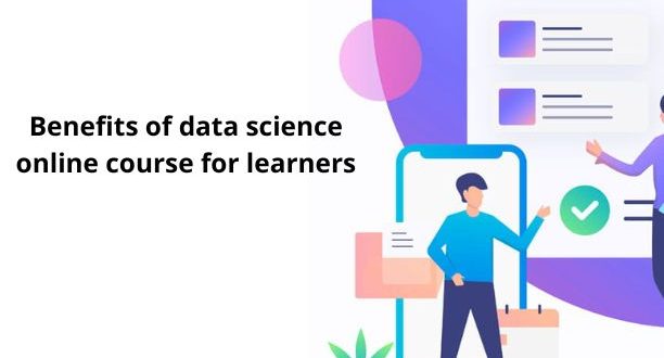 Benefits of data science online course for learners